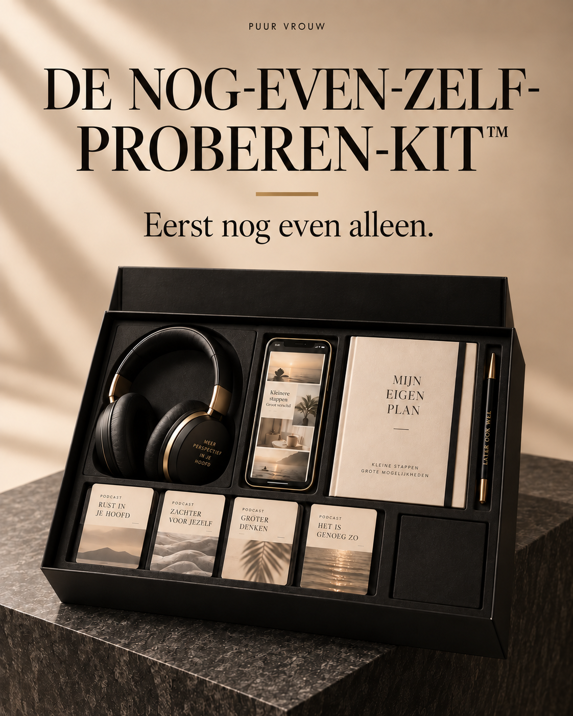 De Nog-Even-Zelf-Proberen-Kit™ — Om het nog eens, nog eens zelf te proberen.